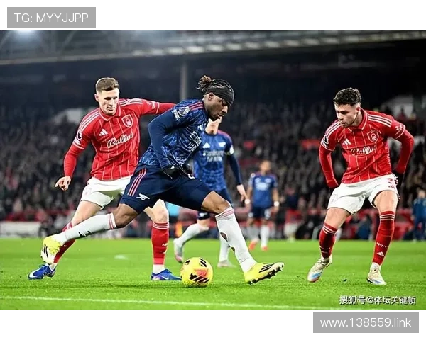 阿森纳英超激战正酣，锁定直播见证枪手争冠之路